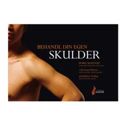 McKenzie Bog - Behandl Din Egen Skulder